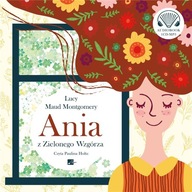 Ania z Zielonego Wzgórza. Audiobook