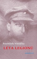 Léta legionů František Všetička