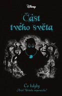 Disney - Co kdyby... Část tvého světa Liz Braswell