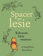 Spacer po lesie. Kubusiowe lekcje uważności