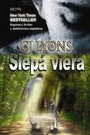 Slepá viera (Kniha) CJ Lyons , Lenka Loncová