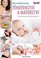 Těhotenství a mateřství Martin Gregora,Velemínský
