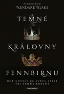 Temné královny Fennbirnu Kendare Blake