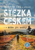 Stezka Českem Úbl Martin