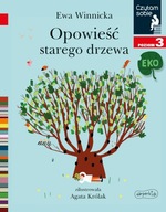 Czytam sobie Eko. Poziom 3. Opowieść starego drzewa