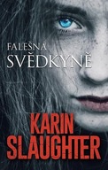 Falešná svědkyně Karin Slaughter