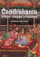 Čandrakánta - Příběh indické princezny Dévakínandan Khatrí