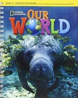Our World 2: Lesson Planner with Audio CD and