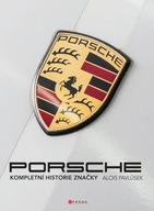 Porsche - Kompletní historie značky Pavlůsek Alois