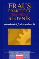 Fraus Praktický technický slovník německo-český