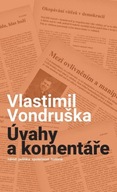 Úvahy a komentáře Vlastimil Vondruška