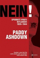Nein! Spiknutí proti Hitlerovi 1935-1944 Ashdown