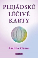 Plejádské léčivé karty - kniha a 44 karet Pavlína Klemm