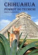 Chihuahua powrót do techichi Marta Paszkiewicz