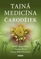 Tajná medicína čarodějek Wolf-Dieter Storl