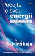 Pečujte o svou energii Alla Svirinskaja