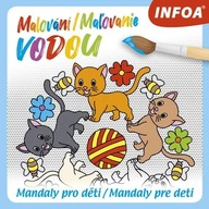 Malování / Maľovanie vodou - Mandaly pro děti / Mandaly pre deti neuveden