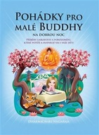 Pohádky pro malé Buddhy - Příběhy laskavosti a