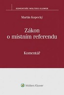 Zákon o místním referendu - komentář Martin Kopecký