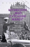 Heydrichovi „muži z Východní marky“ - Rakouský vedoucí personál