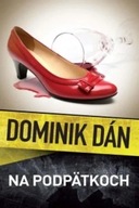 Na podpätkoch (Kniha) Dominik Dán
