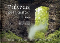 Průvodce po tajemstvích hradů Irena Šindlářová