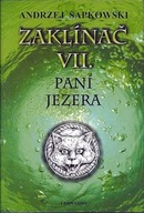 Zaklínač VII. Paní jezera Andrzej Sapkowski