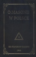O masonii w Polsce Stanisław Załęski