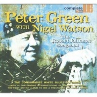 PETER GREEN / NIGEL WATSON The Robert Johnson Songbook CD