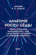 Antonín Kudláč Anatomie pocitu úžasu