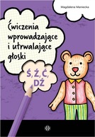 Ćwiczenia wprowadzające i utrwalające głoski ś ź ć dź