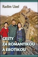 Cesty za romantikou a erotikou Radim Uzel