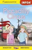 Dobrodružství na Piccadilly Circus / Adventure at