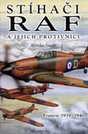 Stíhači RAF a jejich protivníci - Francie 1939 -
