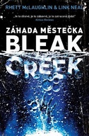 Záhada městečka Bleak Creek Rhett McLaughlin