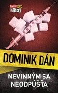 Nevinným sa neodpúšťa (Kniha) Dominik Dán