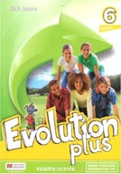 Evolution Plus. Książka ucznia, klasa 6