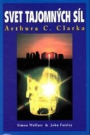 Svet tajomných síl Arthura C. Clarka Simon Welfare