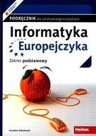 Informatyka Europejczyka. Podręcznik dla szkół ponadgimnazjalnych. Zakres p