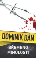 Břemeno minulosti Dominik Dán