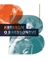 Bresson o Bressonovi Mylene Bressonová