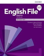 English File. Beginer. Workbook without Key, Fourth Edition