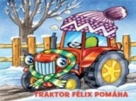 Helena Černohorská Traktor Félix pomáha