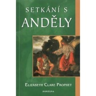 Setkání s anděly Prophet Elizabeth Clare