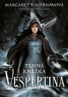 Vespertina – Temná kněžka Margaret Rogersonová