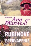 Rubínové prekvapenie Ann Maxwellová