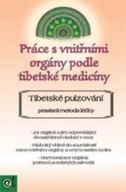 Práce s vnitřními orgány podle tibetské medicíny Elvira Schneider