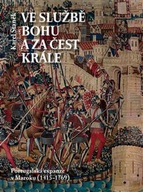 Ve službě Bohu a za čest krále Karel Staněk