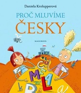 Proč mluvíme česky Daniela Krolupperová