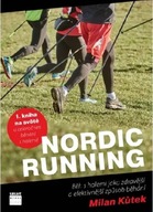Nordic Running - Běh s holemi jako zdravější a